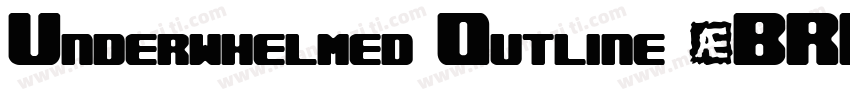 Underwhelmed Outline (BRK)字体转换